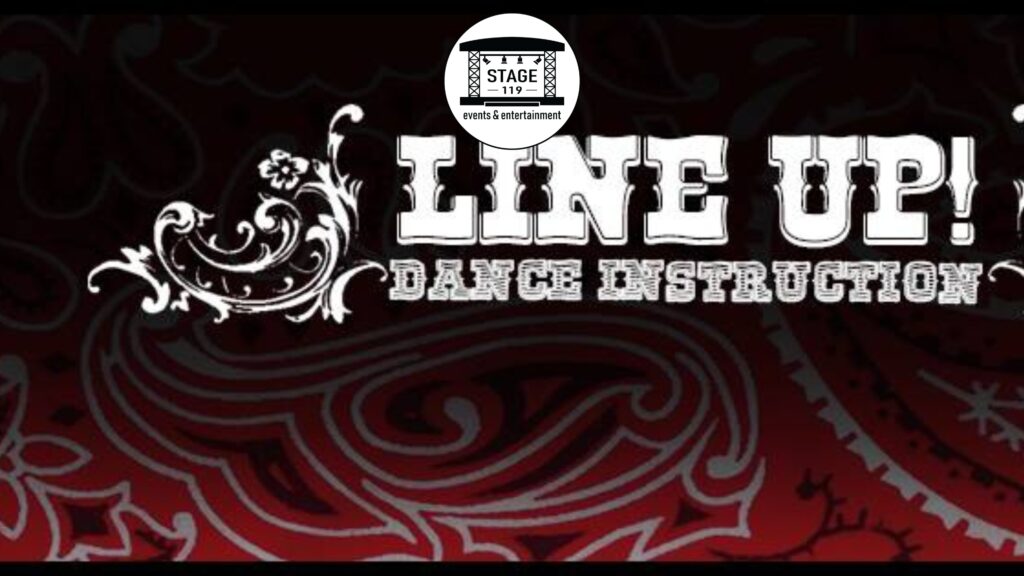 LINE UP DANCE INSTRUCTION